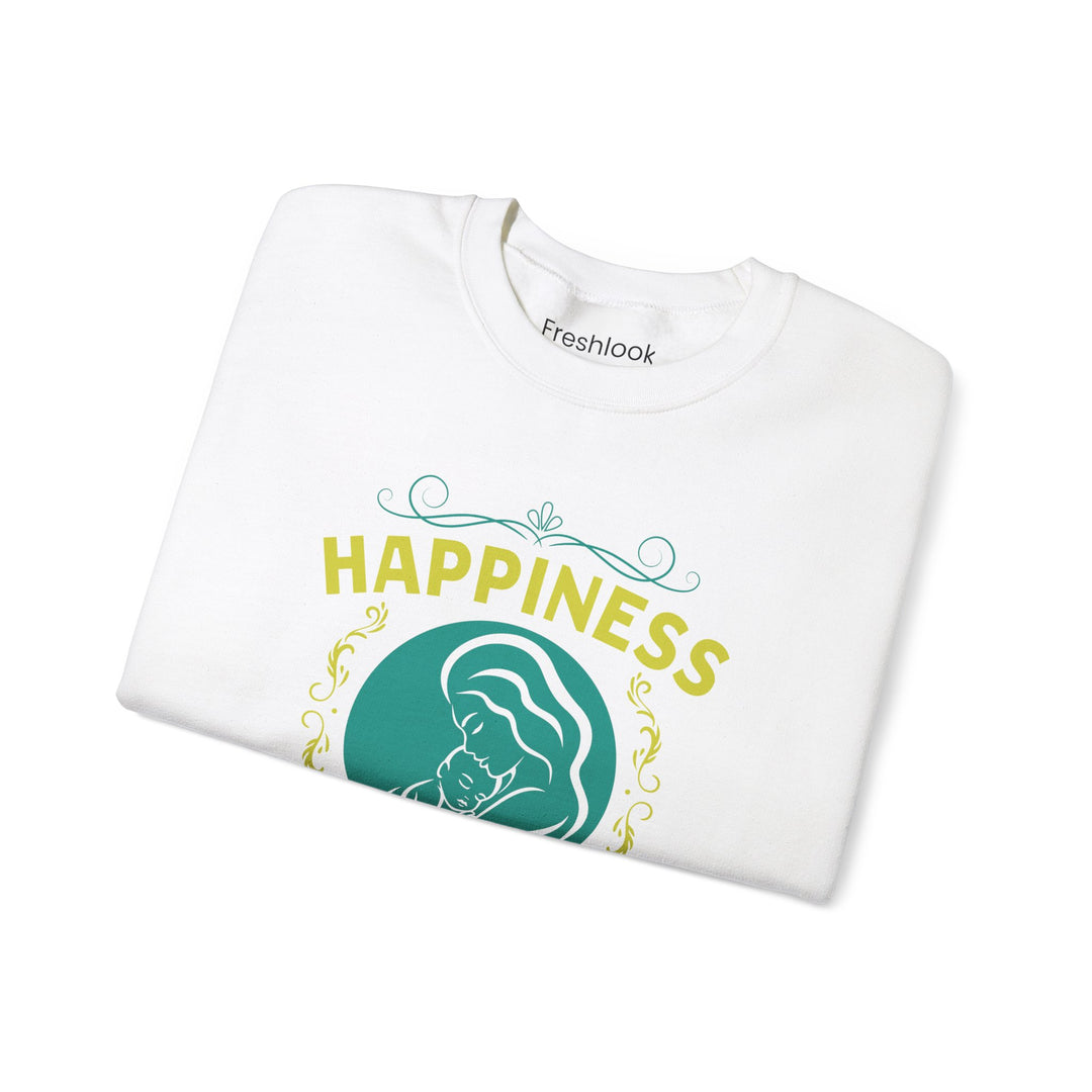 Mom's Sweatshirt  - Happiness is Being a Mom Design