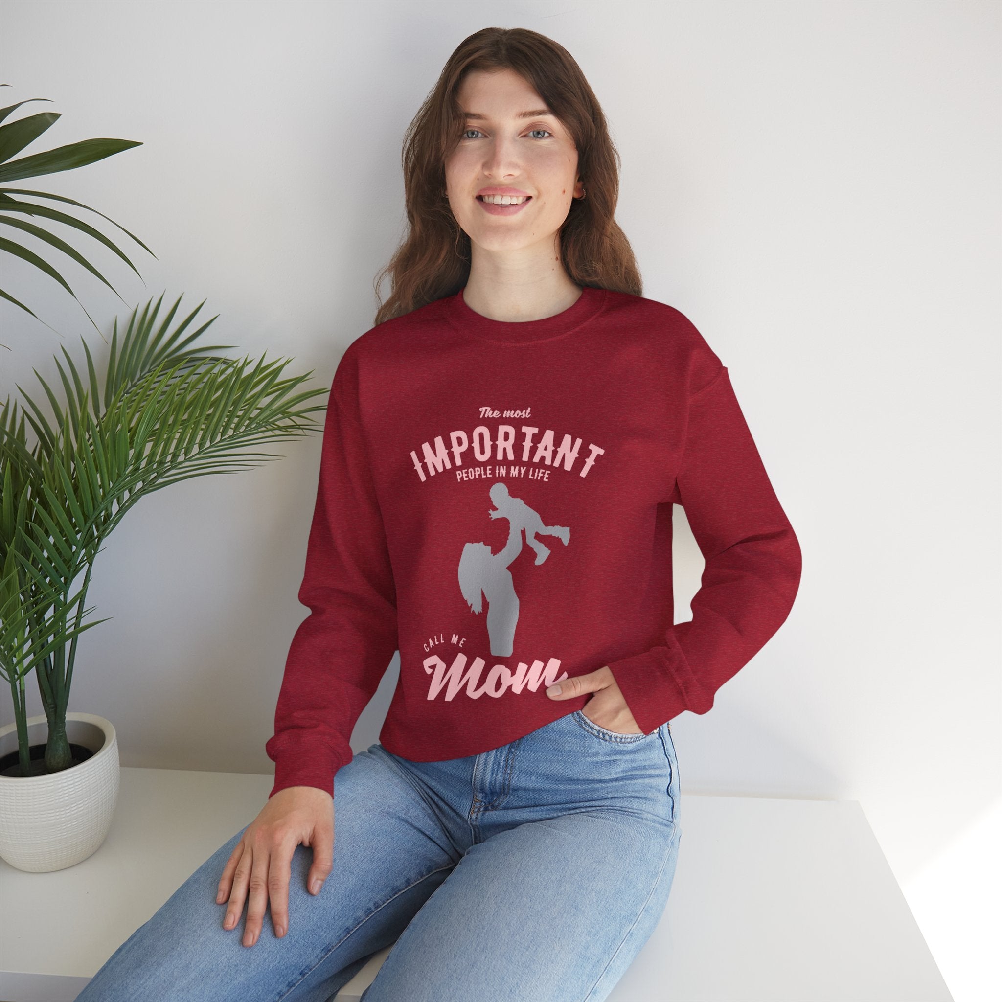 Mom Sweatshirt - The Most Important People In My Life Call Me Mom Design