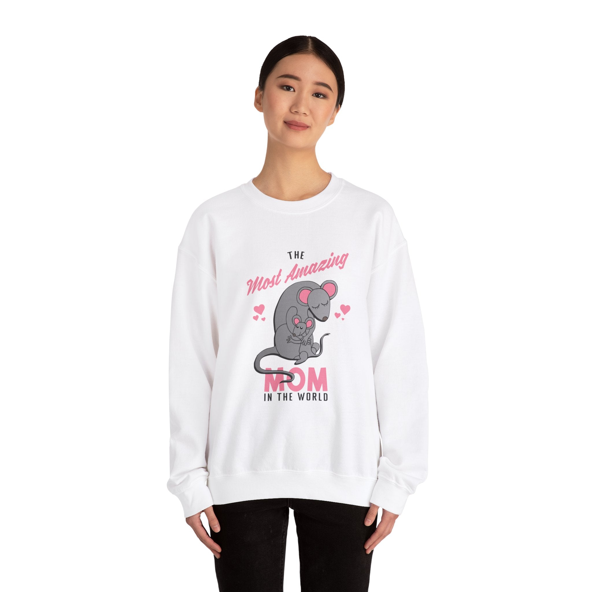 Mom Sweatshirt - The Most Amazing Mom Design