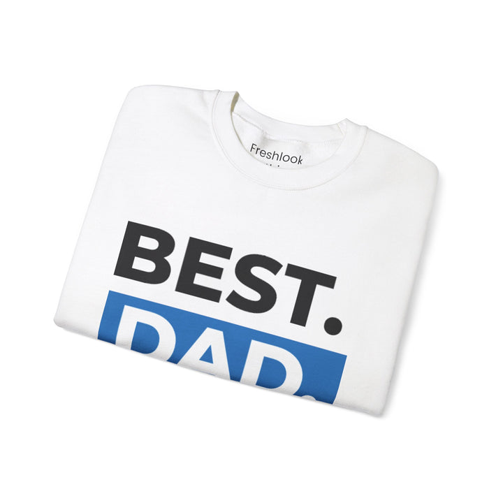 Dad’s Sweatshirt – Best Dad Ever Design