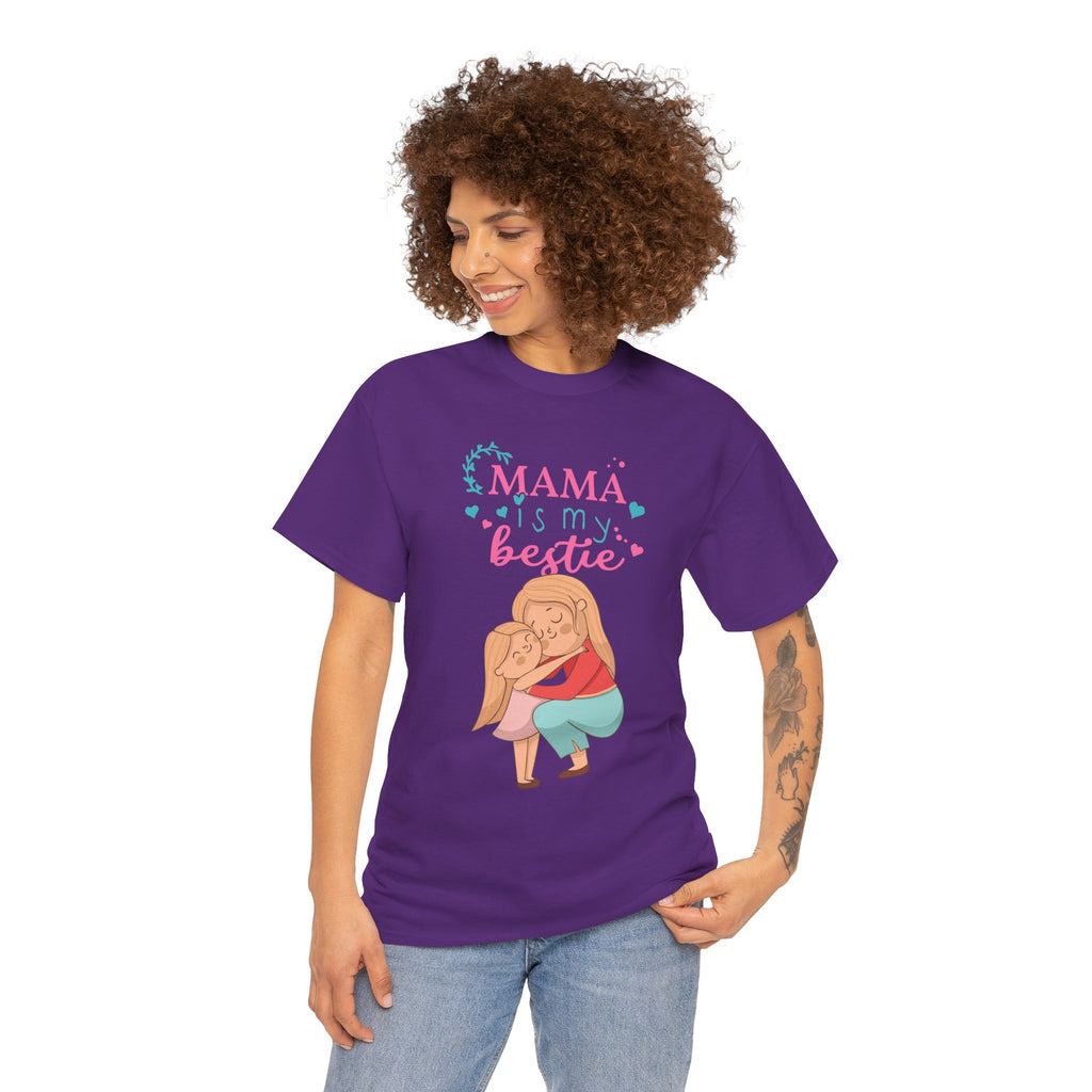 Mom T-Shirt - Mama Is My Bestie Design