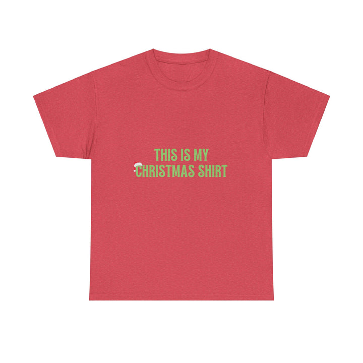 Unisex Heavy Cotton Tee, This is my Christmas Shirt, Unisex T-shirt