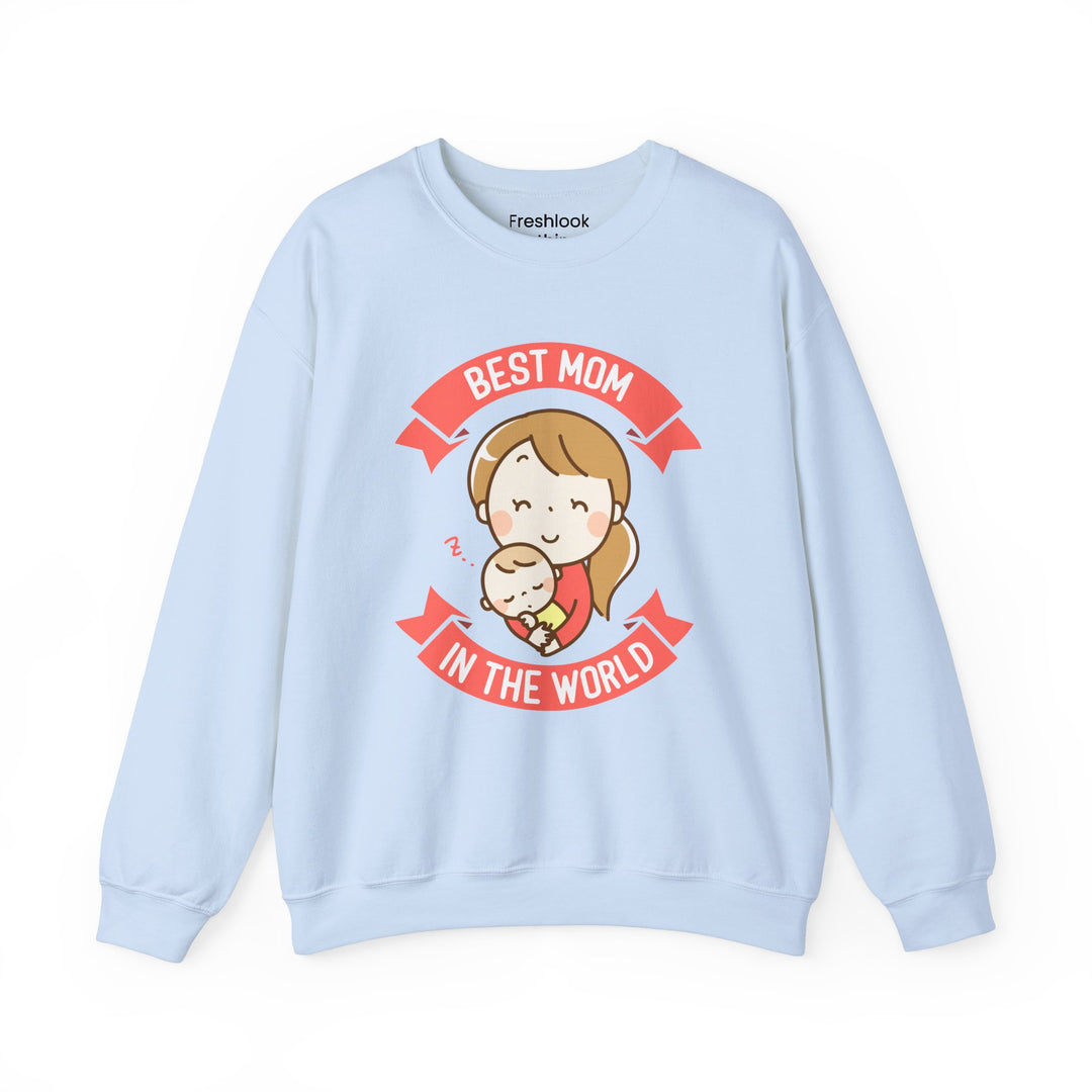 Mom's Sweatshirt - Best Mom in the World Design