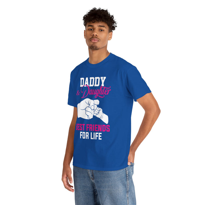 Dad's T-Shirt - Daddy & Daughter Best Friends For Life Design