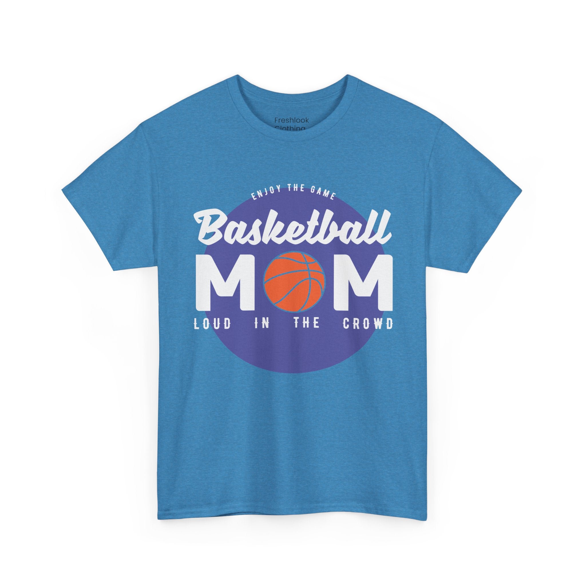 Mom T-Shirt - Basketball Mom Loud in the Crowd Design