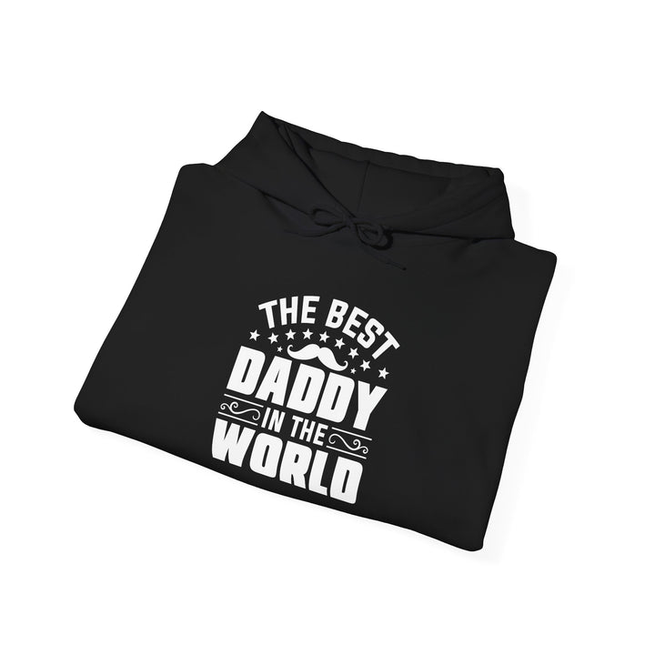 Dad’s Hooded Sweatshirt – The Best Daddy in the World Design