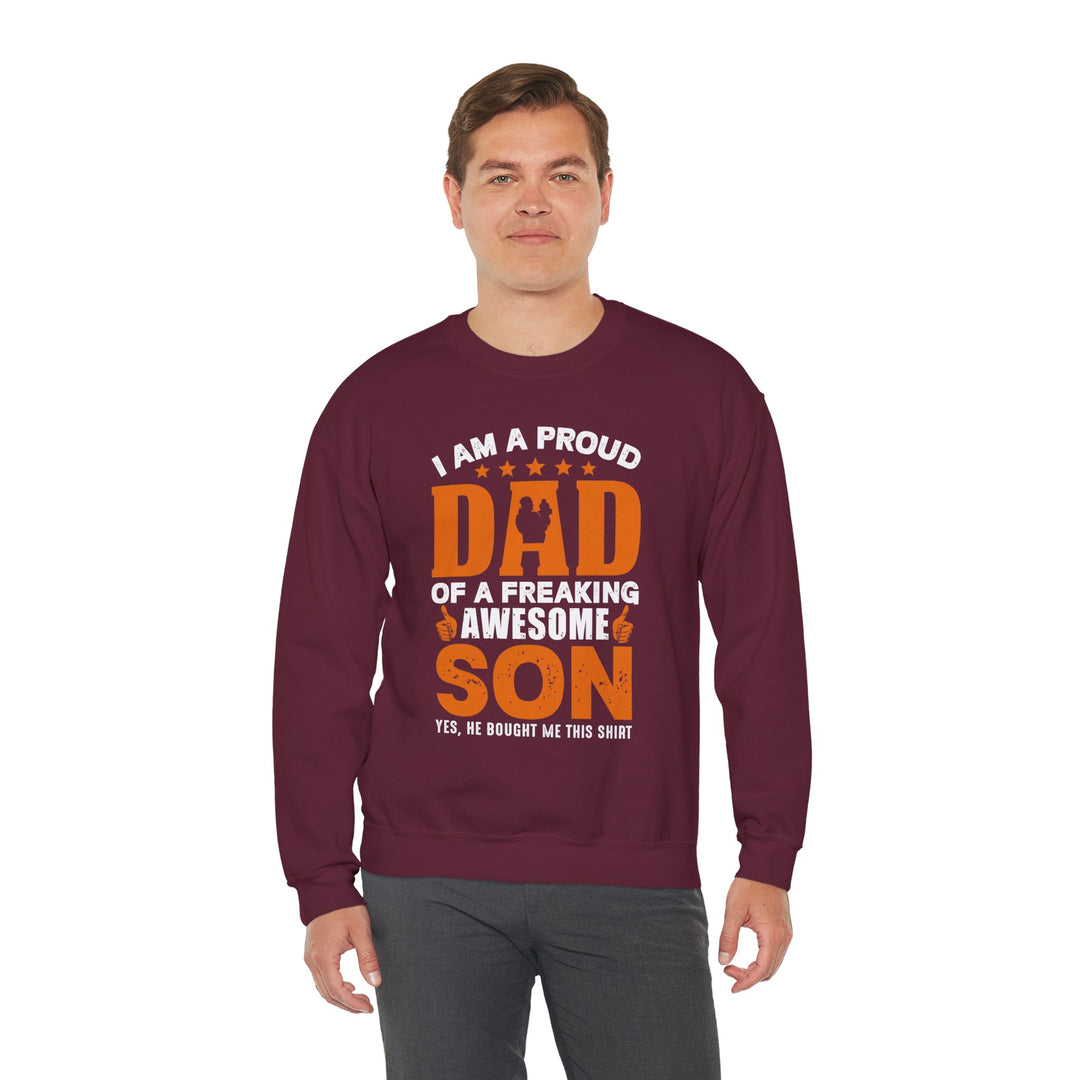 Dad’s Sweatshirt – I am Proud Dad Of a Freaking Awesome Son Design