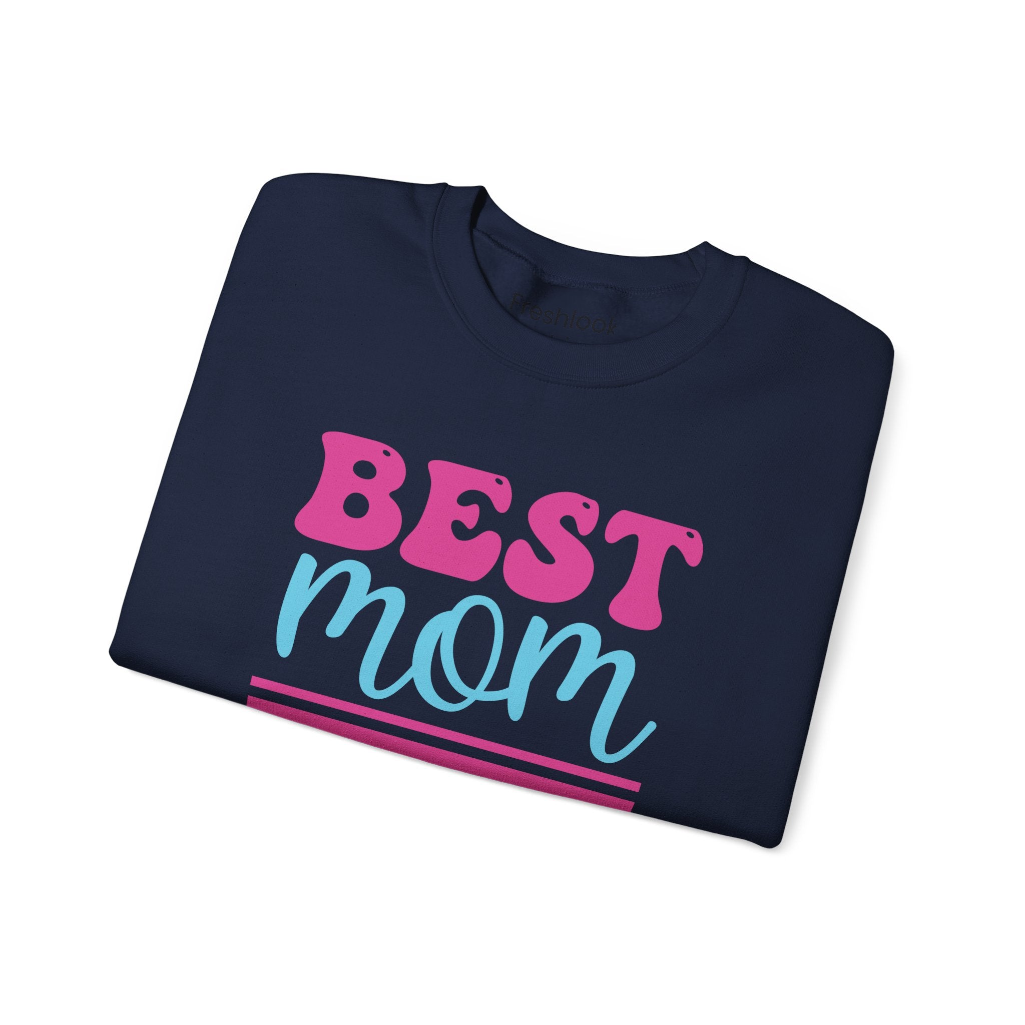 Mom Sweatshirt - Best Mom Hands Down Design