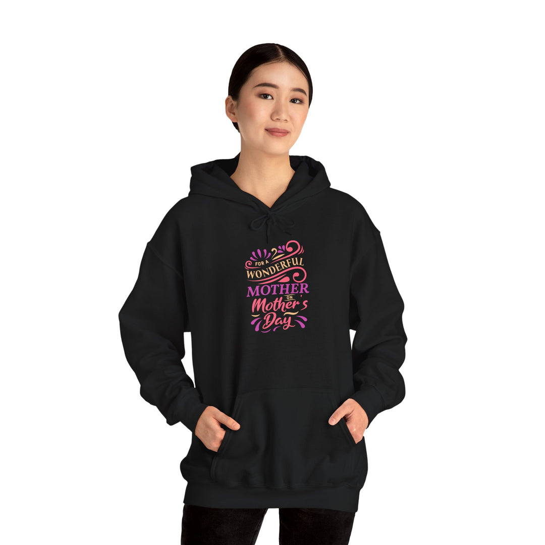 Mom's Hooded Sweatshirt – Wonderful Mother | Mother's Day Gift Design