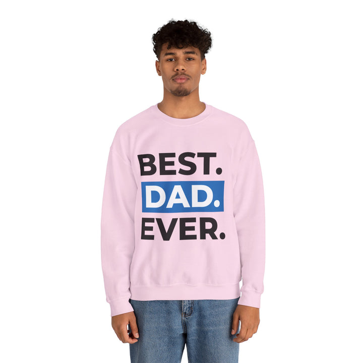 Dad’s Sweatshirt – Best Dad Ever Design