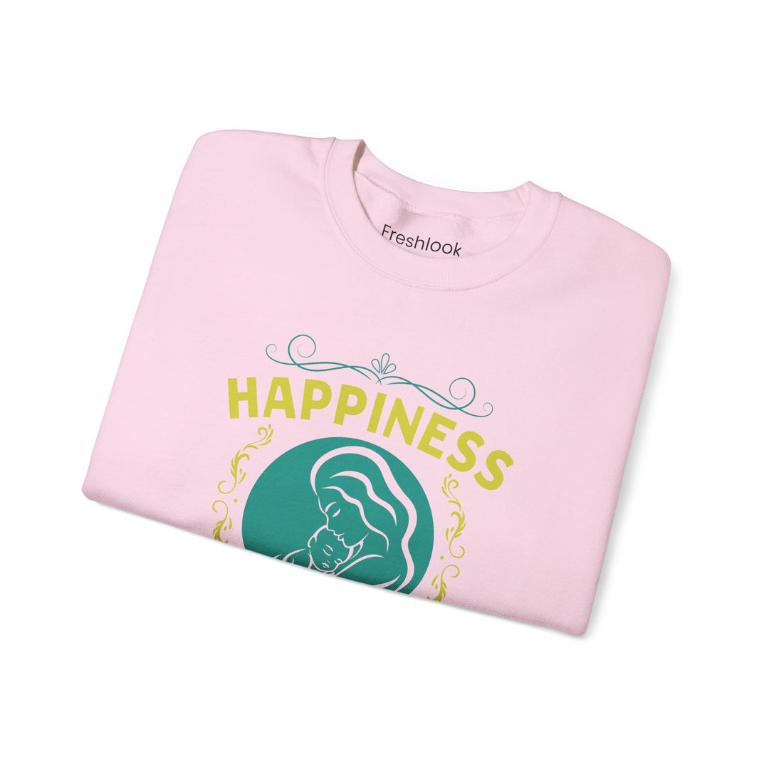 Mom's Sweatshirt  - Happiness is Being a Mom Design