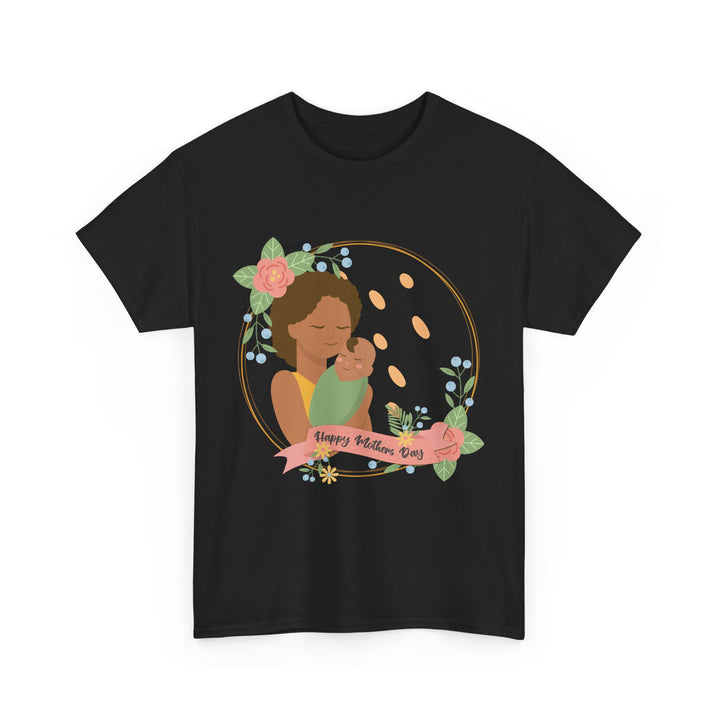 Mom T-Shirt - Happy Mother's Day Design - Celebrate Moms with Love