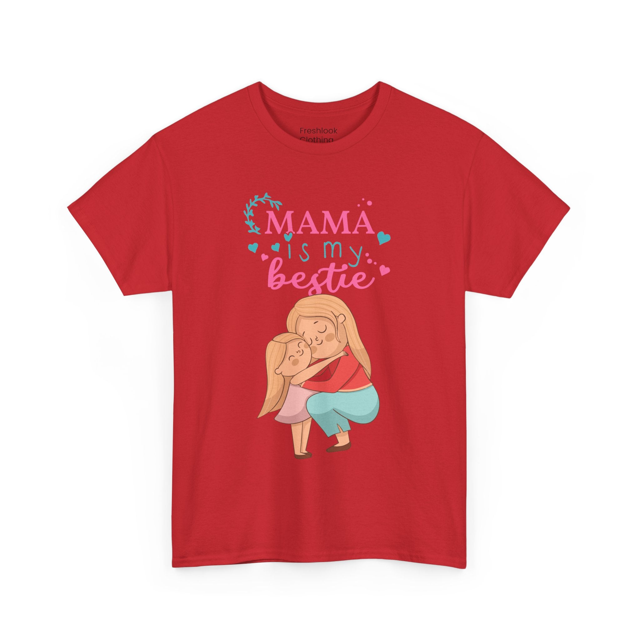 Mom T-Shirt - Mama Is My Bestie Design