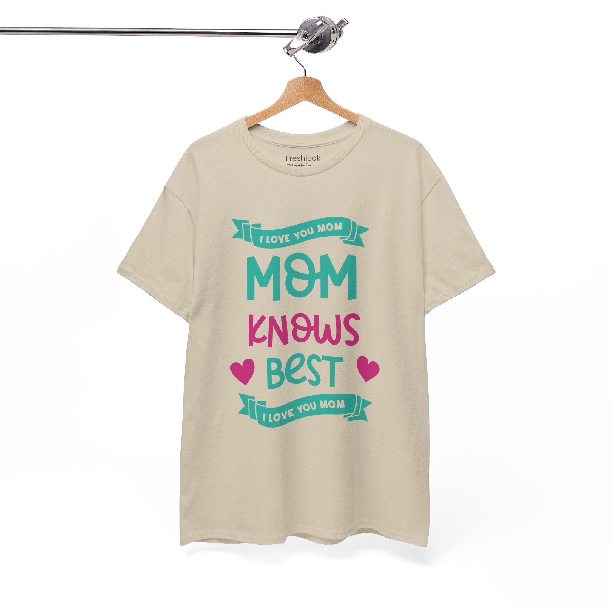 Mom T-Shirt – Mom Knows Best – I Love You Mom Design