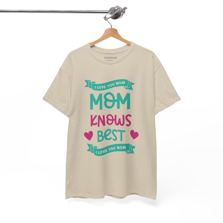 Mom’s T-shirt – Mom Knows Best - Perfect Gift for Mother's Day Design