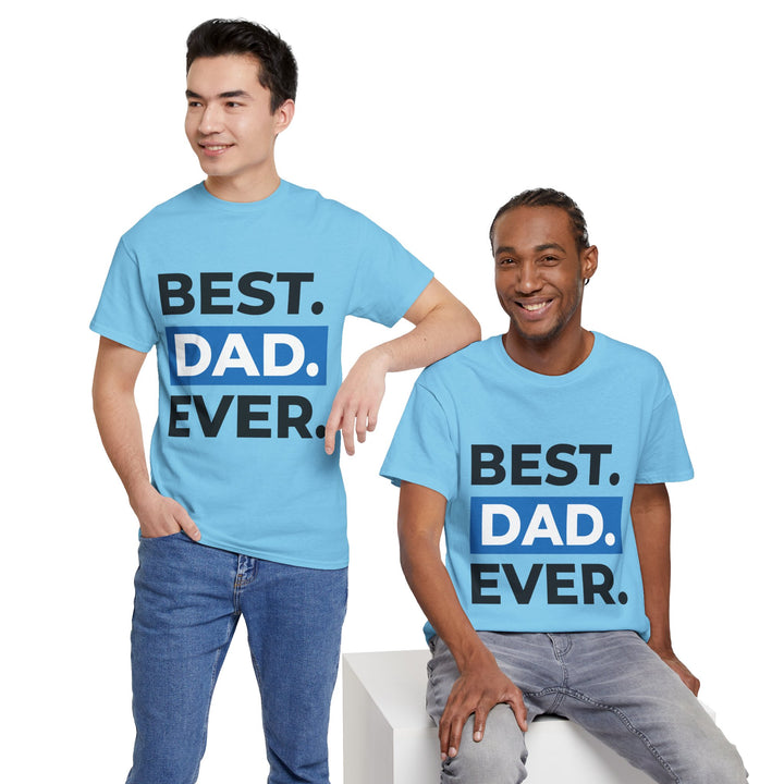 Dad's T-Shirt - Best Dad Ever Design