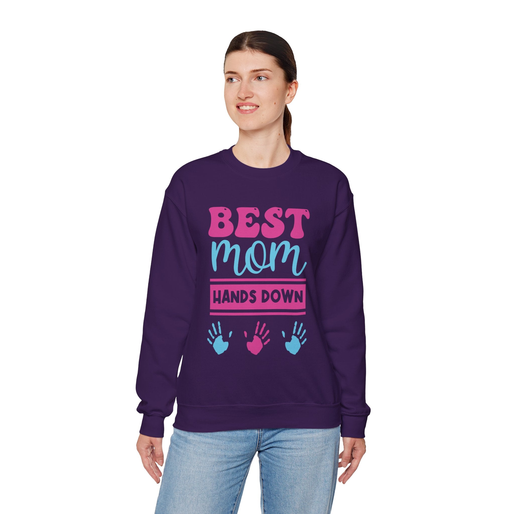Mom Sweatshirt - Best Mom Hands Down Design