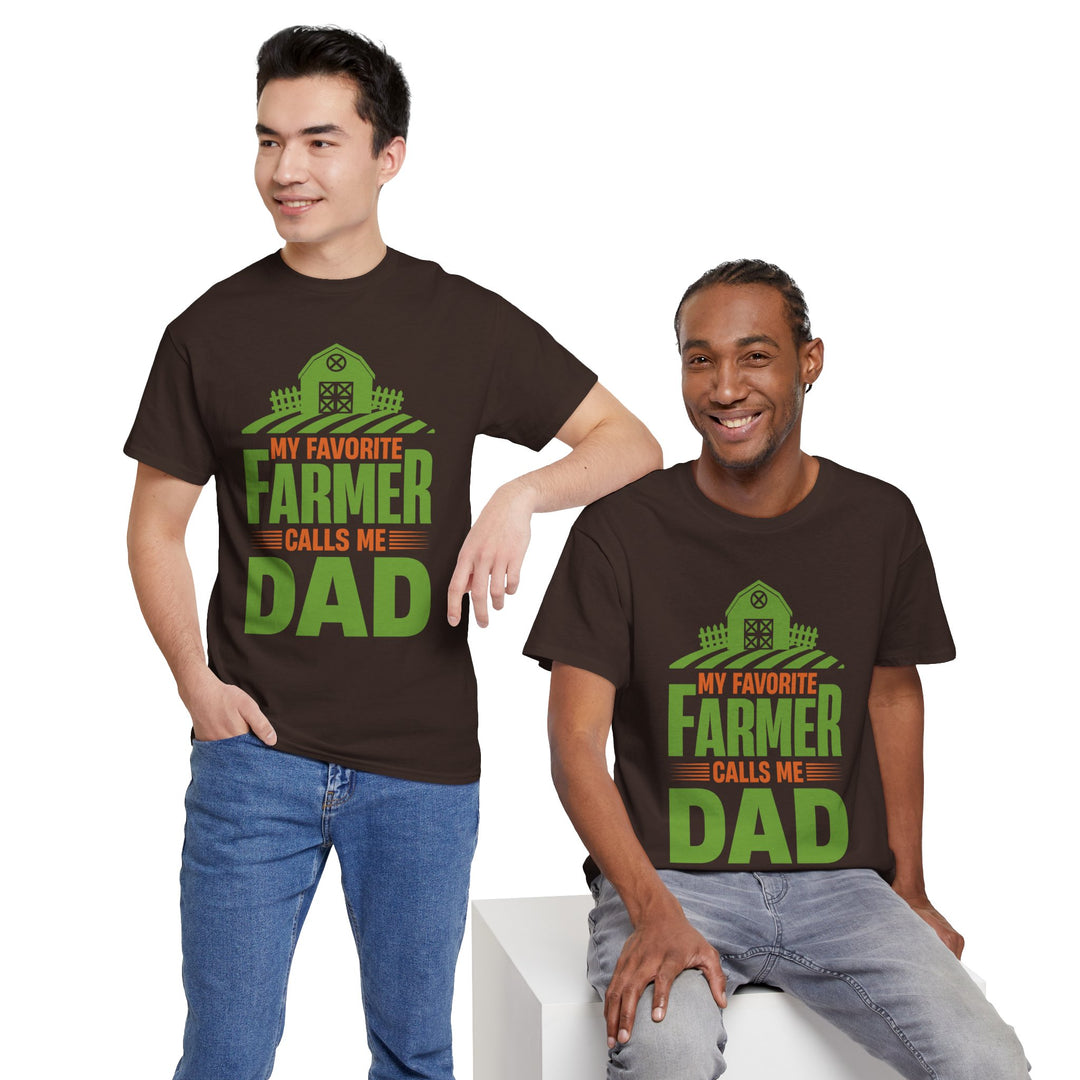 Dad's T-Shirt - My Favorite Farmer Calls Me Dad Design