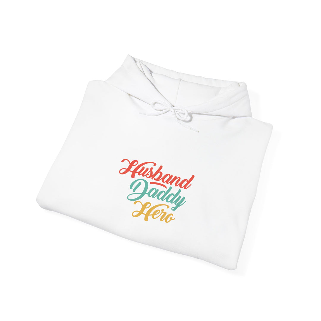 Dad’s Hooded Sweatshirt – Husband Daddy Hero Design