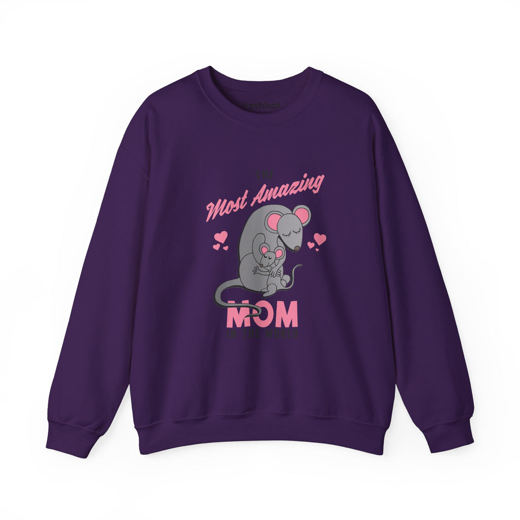 Mom Sweatshirt - The Most Amazing Mom Design
