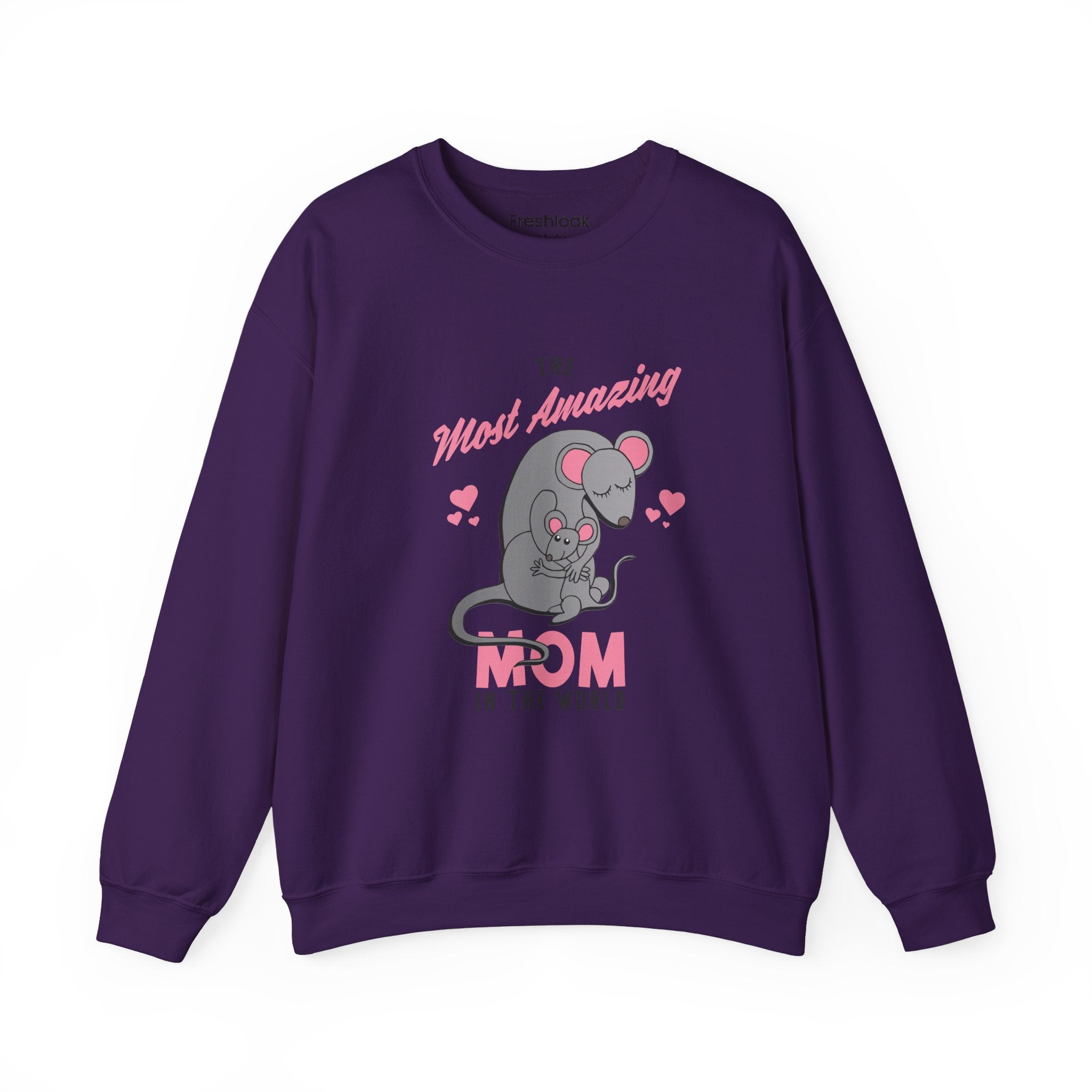 Mom Sweatshirt - The Most Amazing Mom Design