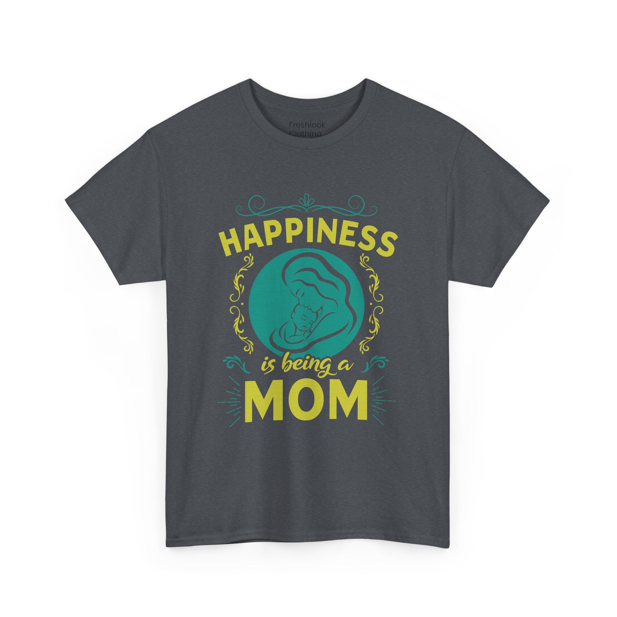Mom T-Shirt - Happiness is Being a Mom Design
