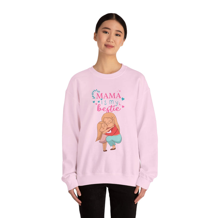 Mom's Sweatshirt - Mama Is My Bestie Design