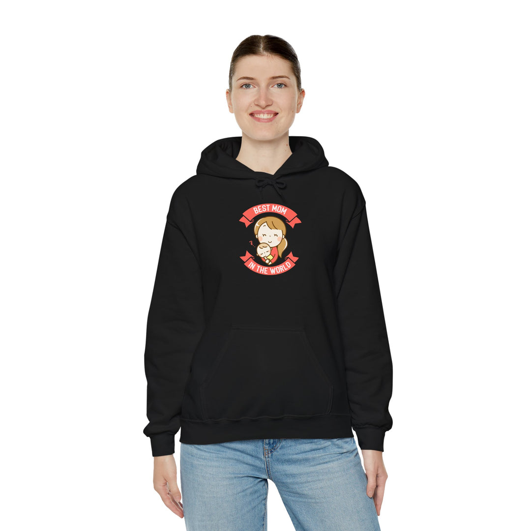 Mom's Hooded Sweatshirt – Best Mom in the World Design