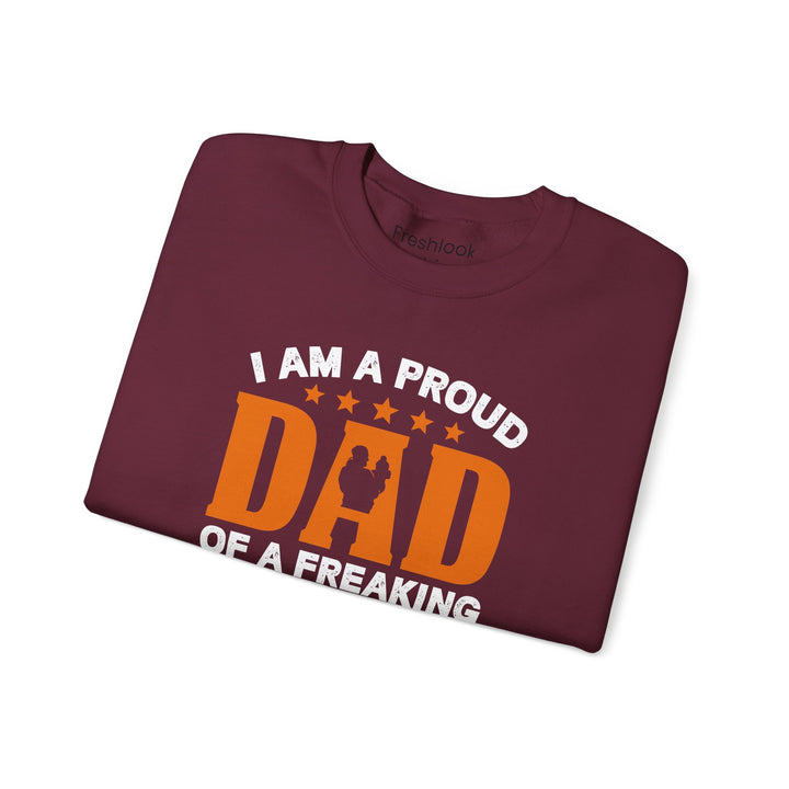 Dad’s Sweatshirt – I am Proud Dad Of a Freaking Awesome Son Design