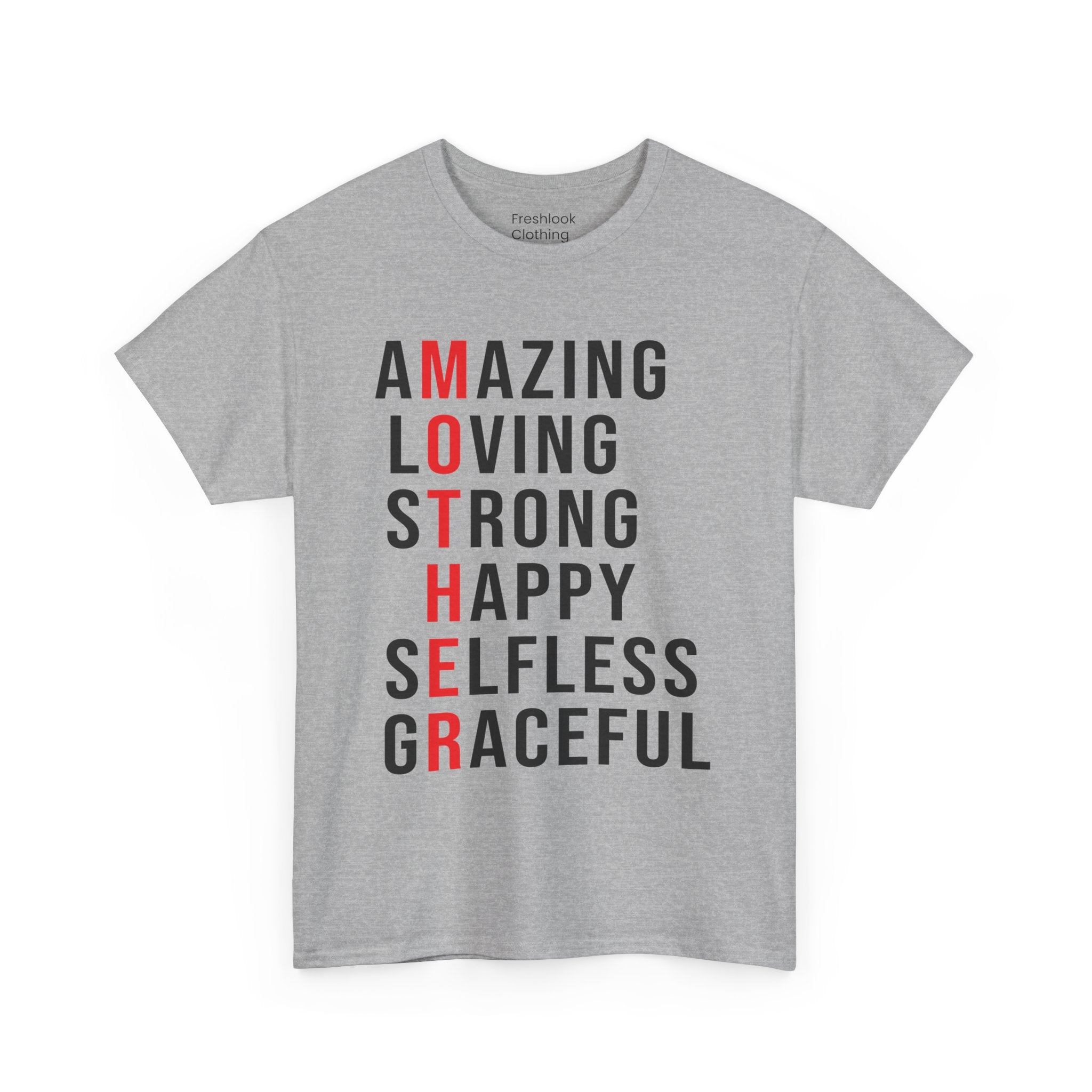 Mom T-Shirt – Amazing Loving Strong Happy Selfless Graceful - Inspirational Mother Design