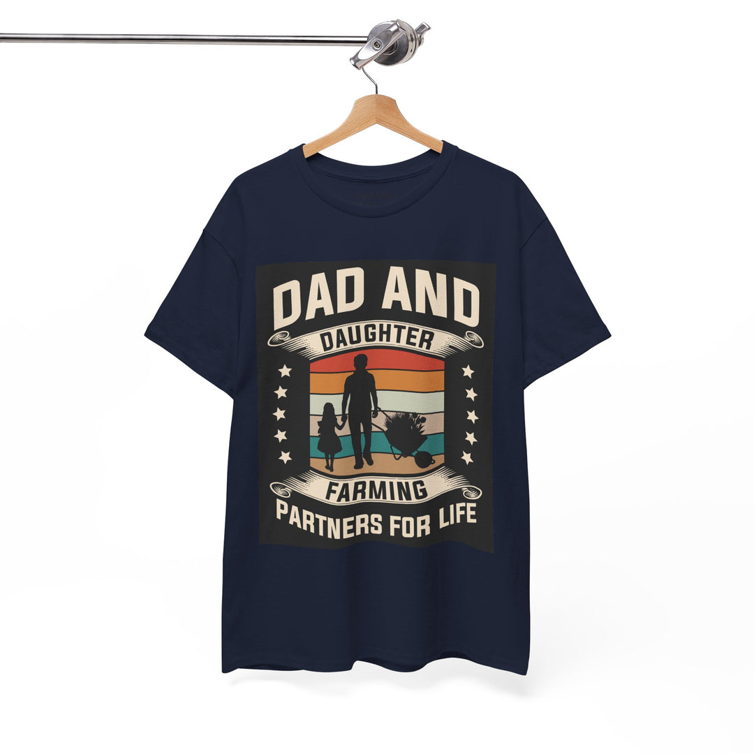 Dad's T-Shirt - Dad and Daughter Farming Partners For Life Design