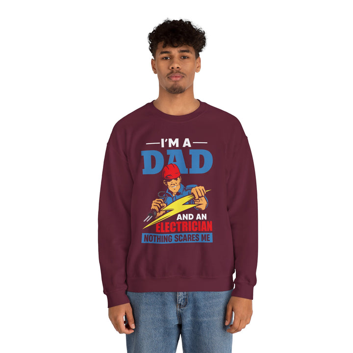 Dad’s Sweatshirt – I am Dad And Electrician Nothing Scares Me Design