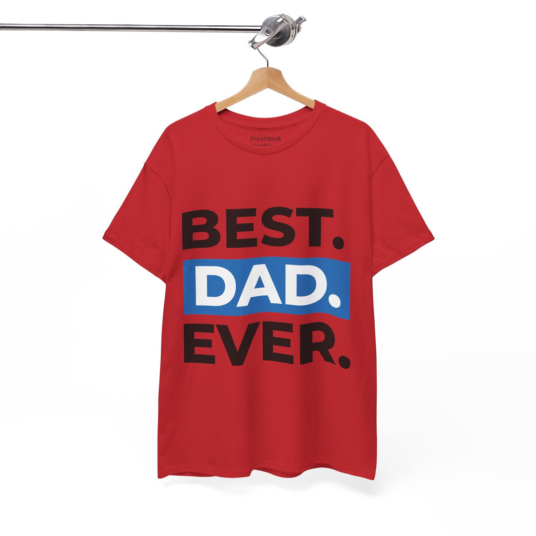 Dad's T-Shirt - Best Dad Ever Design