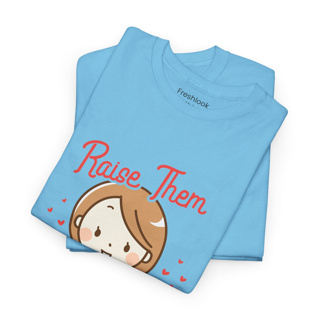 Mom’s T-shirt – Raise Them Kind - Sweet Family Love T-shirt Design