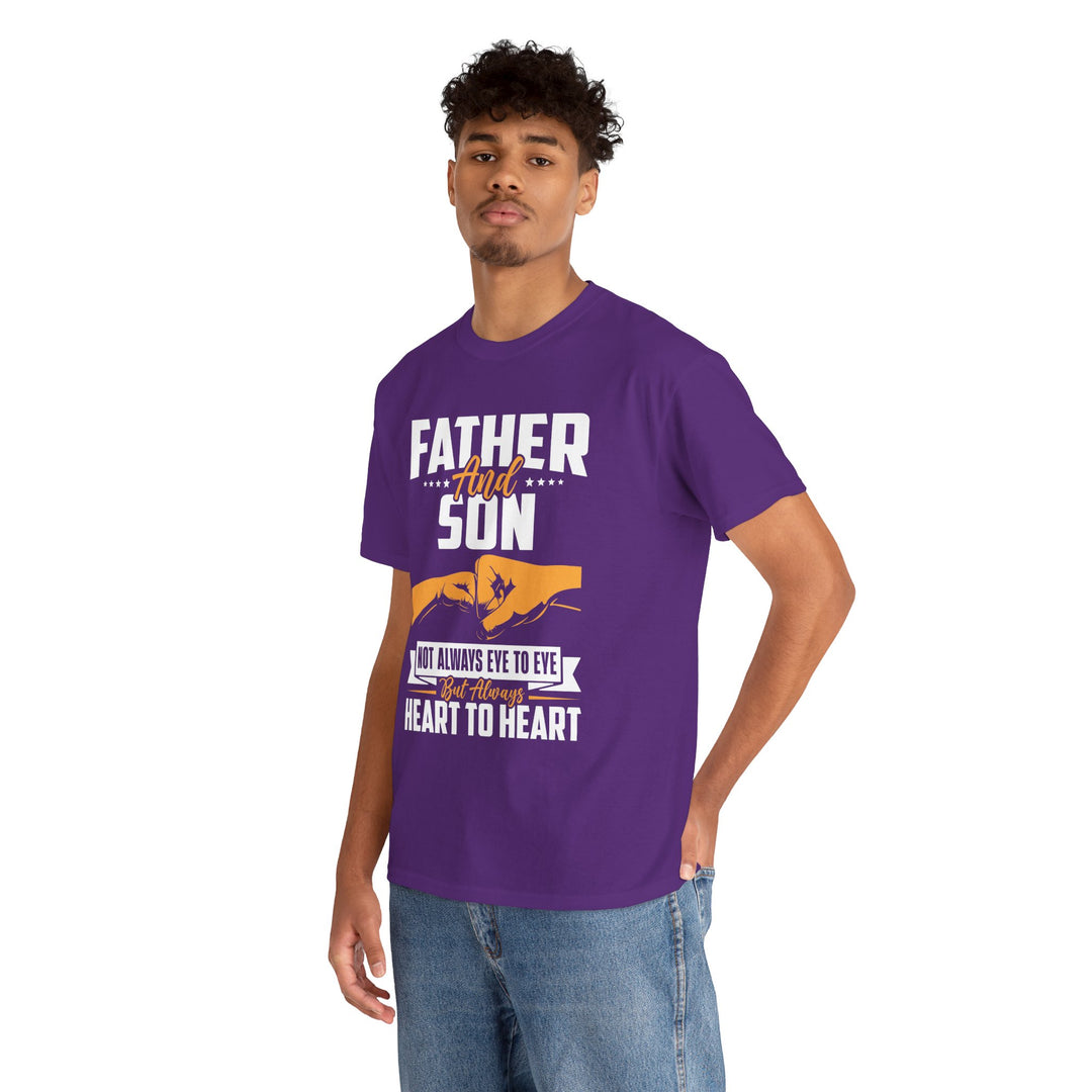 Dad's T-Shirt - Father and Son Not Always Eye to Eye But Always Heart to Heart Design