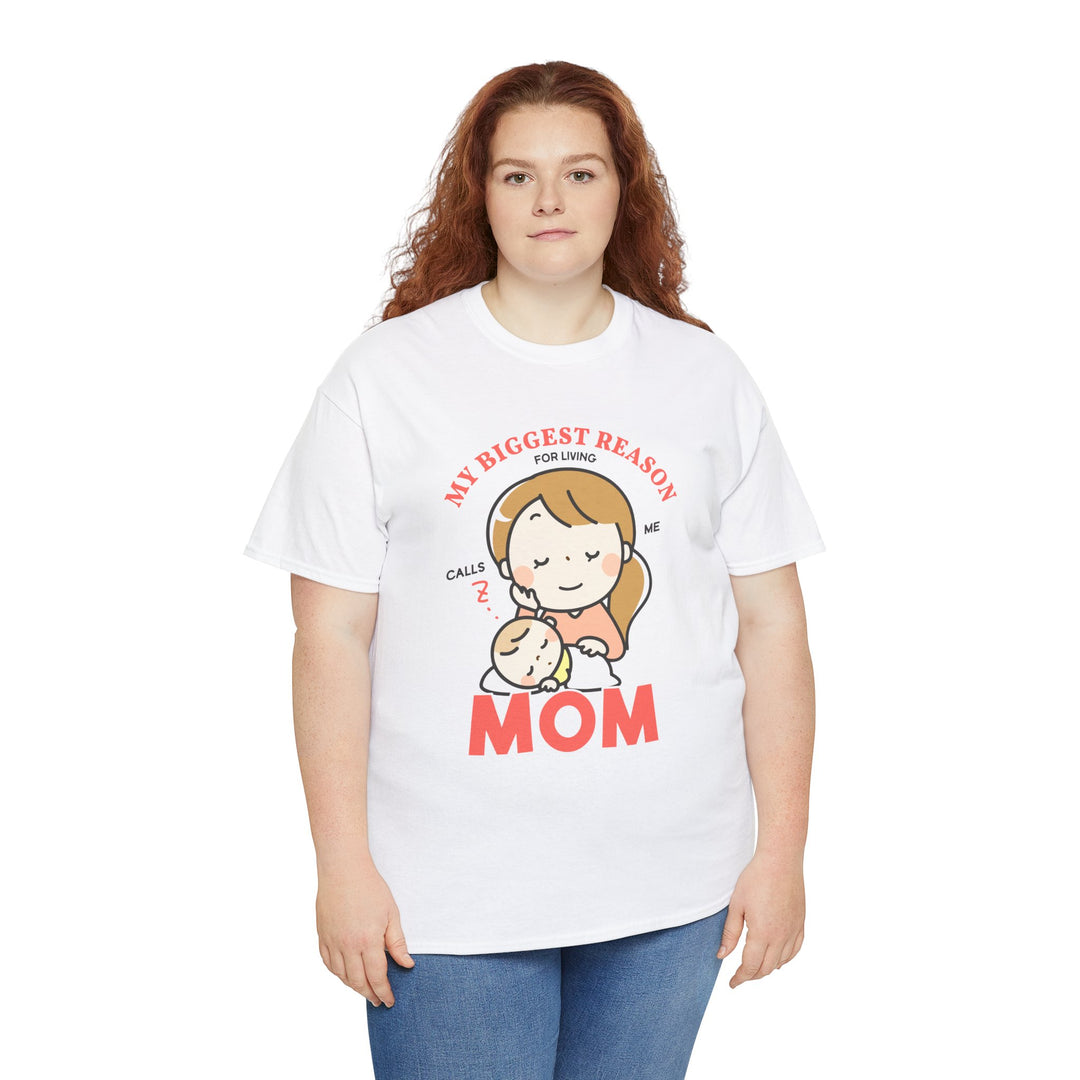 Mom T-Shirt – My Biggest Reason for Living Calls Me Mom Design