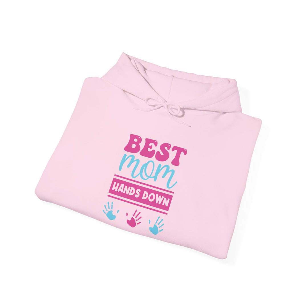 Mom's Unisex Hooded Sweatshirt - Best Mom Hands Down Design