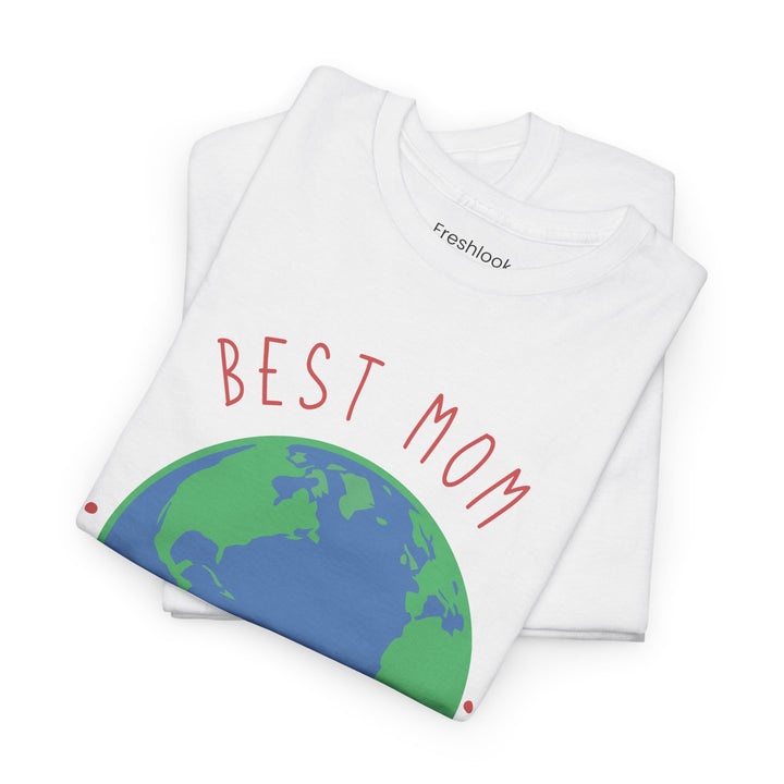 Mom T-Shirt - Best Mom on the Planet Design