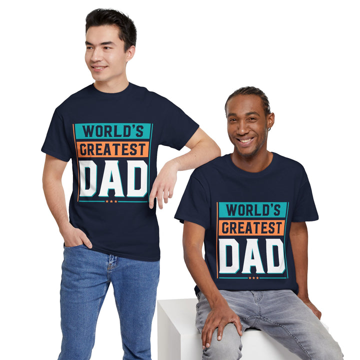 Dad's T-Shirt - World's Greatest Dad Design