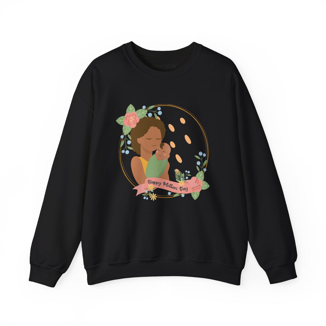 Mom's Sweatshirt - Happy Mother's Day Design