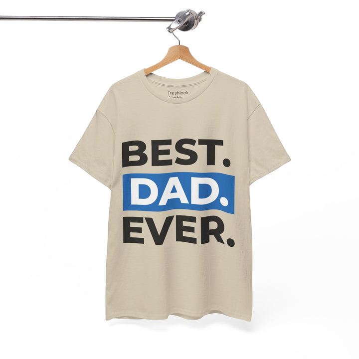 Dad's T-Shirt - Best Dad Ever Design