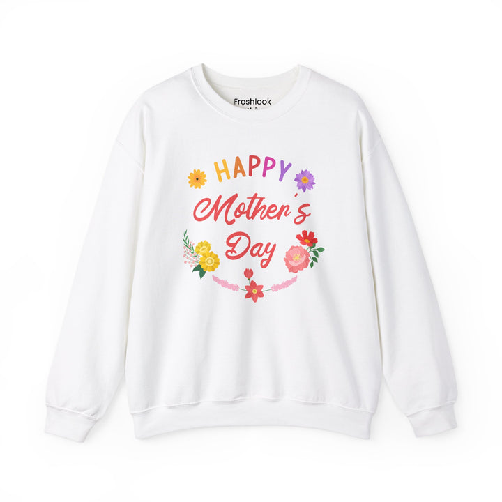 Mom's Sweatshirt - Happy Mother's Day Floral Design